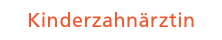 Kinderzahnaerztin